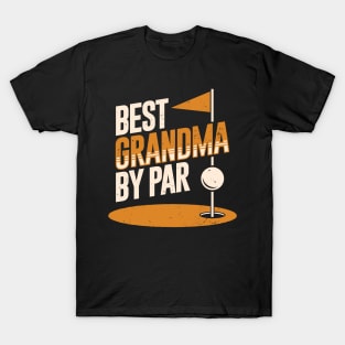 Best Grandma By Par Golfing Grandmother Gift T-Shirt